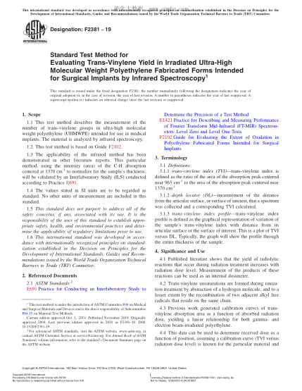 ASTM F2381-2019 用紅外線分光鏡評定外科植入物輻照超高分子量聚乙烯制品中反式乙烯撐屈服的試驗方法 Standard Test Method for Evaluating Trans-Vinylene Yield in Irradiated Ultra-High Molecular Weight Polyethylene Fabricated Forms Intended for Surgical Implants by Infrared Spectroscopy