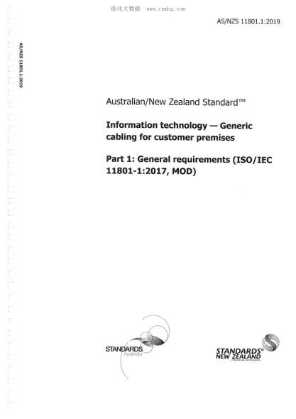 AS/NZS 11801.1-2019  Information technology - Generic cabling for customer premises General requirements (ISO/IEC 11801-1:2017, MOD)