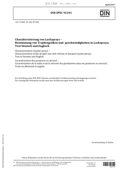 DIN SPEC 91343-2017   Characterization of paint sprays - Characterization of the droplet size and velocity in (lacquer) paint sprays; Text in German and English