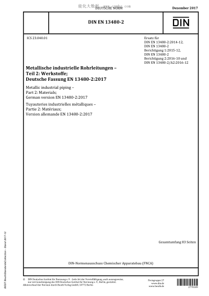 DIN EN 13480-2-2017  Metallic industrial piping - Part 2: Materials; German version EN 13480-2:2017