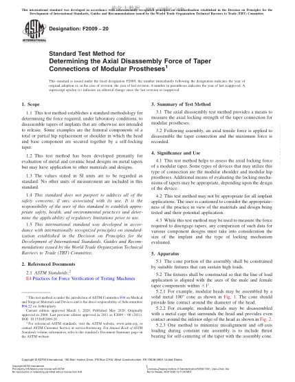 ASTM F2009-2020  Standard Test Method for Determining the Axial Disassembly Force of Taper Connections of Modular Prostheses