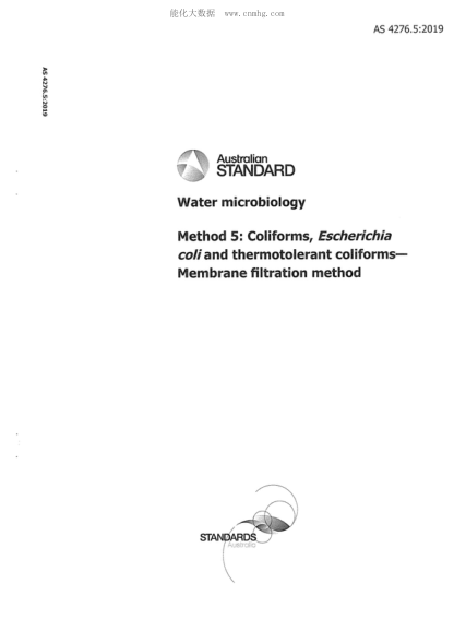 AS 4276.5-2019 水微生物學(xué) &nbsp;方法5:大腸菌群、大腸桿菌和耐熱大腸菌群--膜過濾法 Water microbiology Method 5: Coliforms, Escherichia coli and thermotolerant coliforms--Membrane filtration method