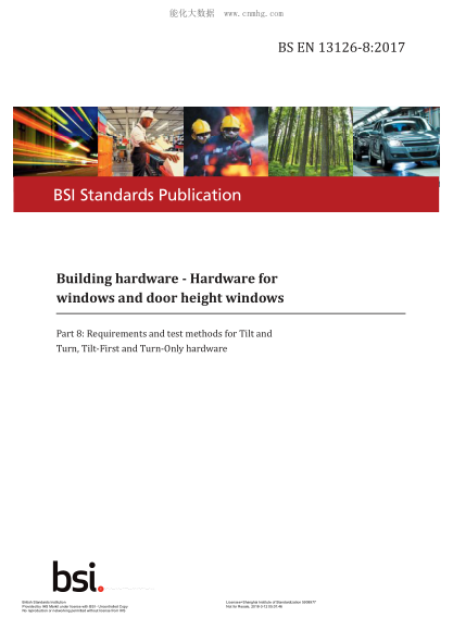 BS EN 13126-8-2017   Building Hardware. Hardware For Windows And Door Height Windows. Requirements And Test Methods For Tilt And Turn,Tilt-First And Turn-Only Hardware