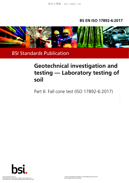 BS EN ISO 17892-6-2017 巖土調(diào)查和試驗 土壤實驗室檢測 秋錐試驗 Geotechnical investigation and testing. Laboratory testing of soil. Fall cone test