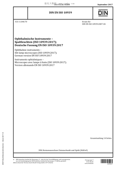 DIN EN ISO 10939-2017  Ophthalmic instruments - Slit-lamp microscopes (ISO 10939:2017); German version EN ISO 10939:2017