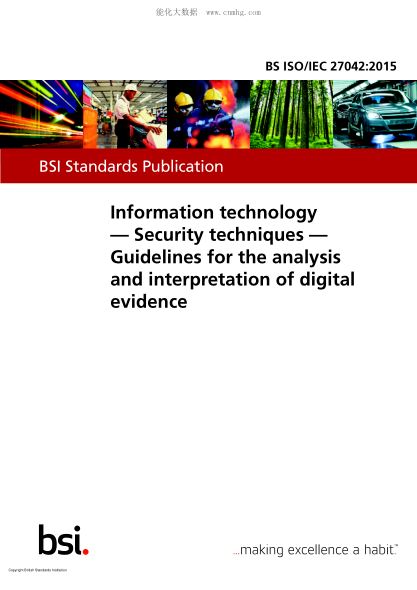 BS ISO/IEC 27042-2015   Information technology. Security techniques. Guidelines for the analysis and interpretation of digital evidence