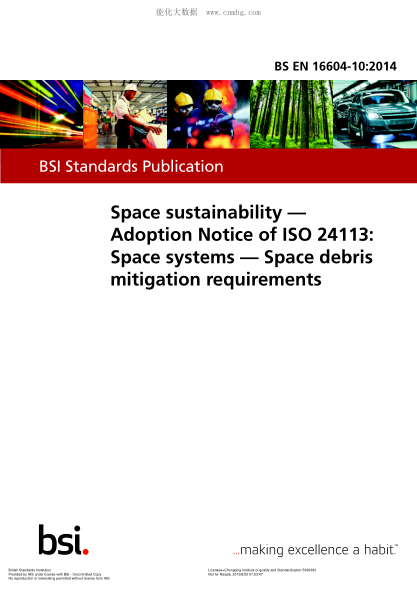 BS EN 16604-10-2014 空間的可持續(xù)性 ISO 24113:航天系統(tǒng)采用通知 空間碎片減緩需求 Space sustainability. Adoption Notice of ISO 24113: Space systems. Space debris mitigation requirements