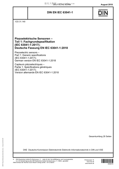 DIN EN IEC 63041-1-2018  Piezoelectric sensors - Part 1: Generic specifications (IEC 63041-1:2017); German version EN IEC 63041-1:2018