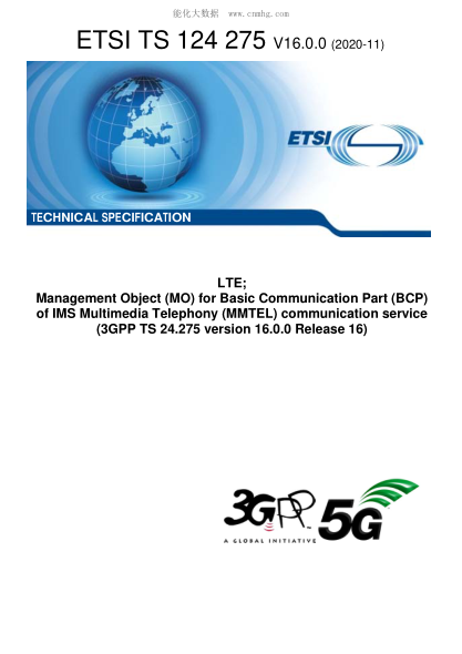 ETSI TS 124 275-2020  Lte; Management Object (Mo) For Basic Communication Part (Bcp) Of Ims Multimedia Telephony (Mmtel) Communication Service (3Gpp Ts 24.275 Version 16.0.0 Release 16)