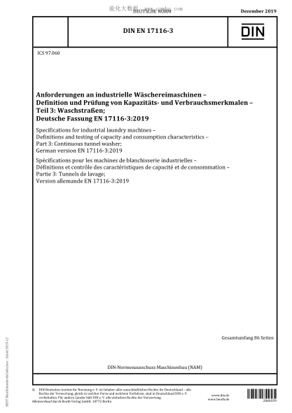 DIN EN 17116-3-2019  Specifications for industrial laundry machines &ndash; Definitions and testing of capacity and consumption characteristics &ndash; Part 3: Continuous tunnel washer