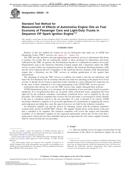 ASTM D8226-2019 客車和輕型卡車順序VIF火花點火發(fā)動機中車用發(fā)動機油對于燃油經(jīng)濟性影響測量方法 Standard Test Method for Measurement of Effects of Automotive Engine Oils on Fuel Economy of Passenger Cars and Light-Duty Trucks in Sequence VIF Spark Ignition Engine