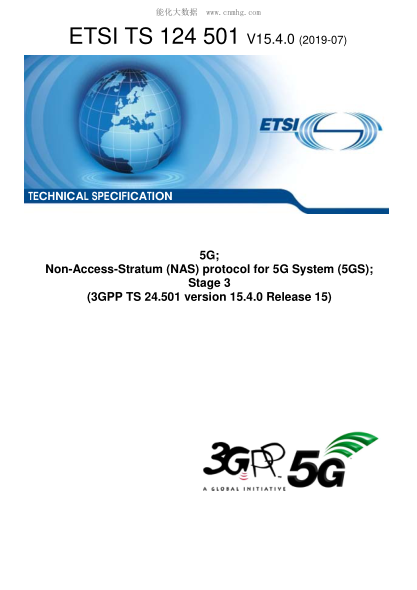 ETSI TS 124 501/3-2019  5G; Non-Access-Stratum (Nas) Protocol For 5G System (5Gs); Stage 3 (3Gpp Ts 24.501 Version 15.4.0 Release 15)