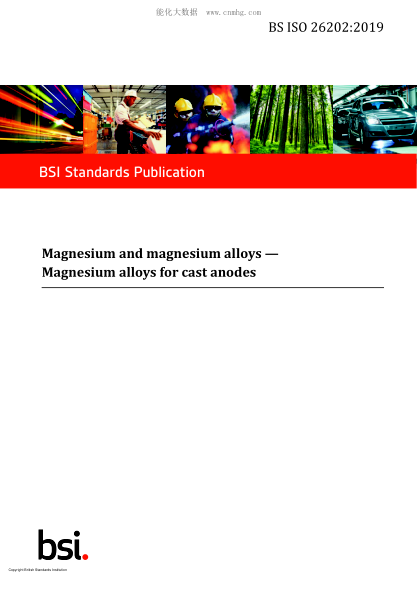 BS ISO 26202-2019   Magnesium and magnesium alloys. Magnesium alloys for cast anodes