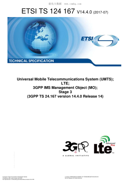 ETSI TS 124 167/2-2017  Universal Mobile Telecommunications System (UMTS); LTE; 3GPP IMS Management Object (MO); Stage 3 (V14.3.0; 3GPP TS 24.167 version 14.3.0 Release 14)