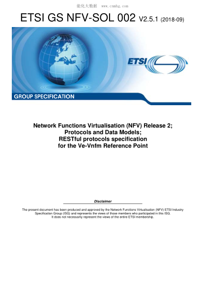 ETSI GS NFV-SOL 002/2-2018  Network Functions Virtualisation (Nfv) Release 2; Protocols And Data Models; Restful Protocols Specification For The Ve-Vnfm Reference Point