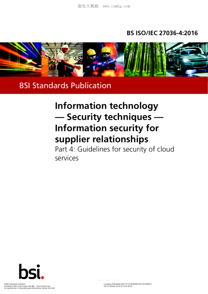 BS ISO/IEC 27036-4-2016 信息技術(shù) 安全技術(shù) 供應(yīng)商關(guān)系的信息安全 對于云服務(wù)安全指南 Information technology. Security techniques. Information security for supplier relationships. Guidelines for security of cloud services