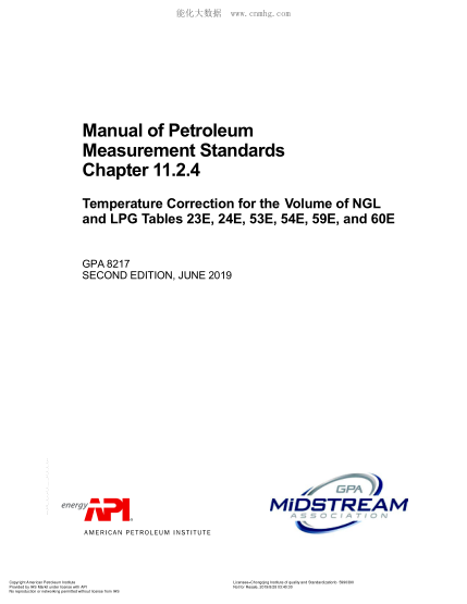 API MPMS 11.2.4-2019  Manual of Petroleum Measurement Standards Chapter 11.2.4 Temperature Correction for the Volume of NGL and LPG Tables 23E, 24E, 53E, 54E, 59E, and 60E (SECOND EDITION)