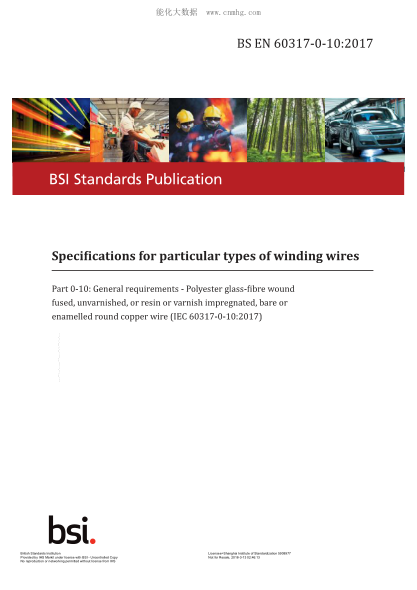 BS EN 60317-0-10-2017   Specifications For Particular Types Of Winding Wires. General Requirements. Polyester Glass-Fibre Wound Fused, Unvarnished, Or Resin Or Varnish Impregnated, Bare Or Enamelled Round Copper Wire