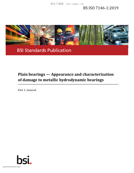 BS ISO 7146-1-2019   Plain bearings. Appearance and characterization of damage to metallic hydrodynamic bearings. General