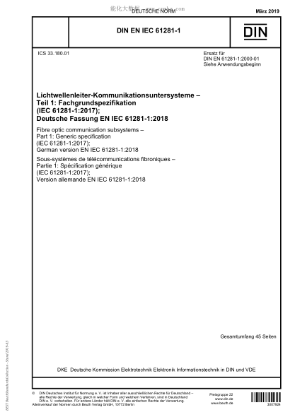 DIN EN IEC 61281-1-2019  Fibre optic communication subsystems - Part 1: Generic specification (IEC 61281-1:2017); German version EN IEC 61281-1:2018