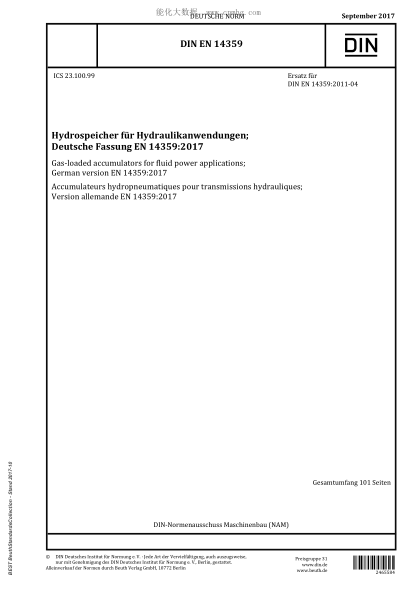 DIN EN 14359-2017  Gas-loaded accumulators for fluid power applications; German version EN 14359:2017
