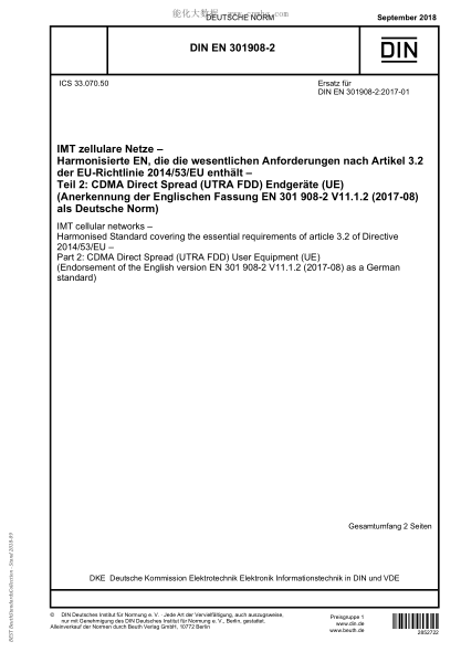 DIN EN 301908-2-2018  IMT cellular networks - Harmonised Standard covering the essential requirements of article 3.2 of Directive 2014/53/EU - Part 2: CDMA Direct Spread (UTRA FDD) User Equipment (UE) (Endorsement of the English version EN 301 908-2 V11.1