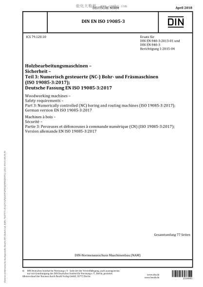 DIN EN ISO 19085-3-2018  Woodworking machines - Safety requirements - Part 3: Numerically controlled (NC) boring and routing machines (ISO 19085-3:2017)