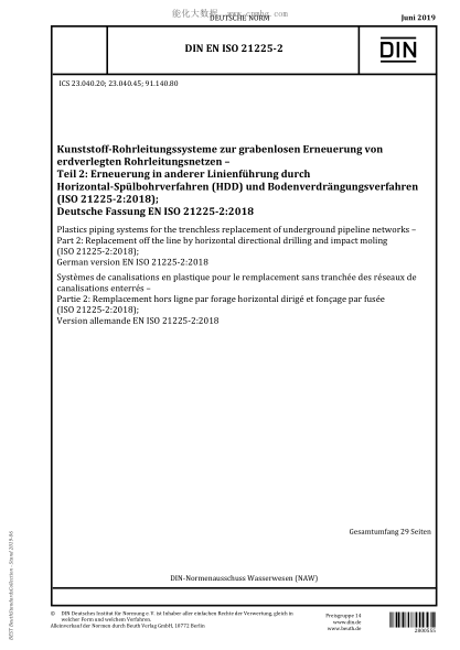 DIN EN ISO 21225-2-2019  Plastics piping systems for the trenchless replacement of underground pipeline networks - Part 2: Replacement off the line by horizontal directional drilling and impact moling