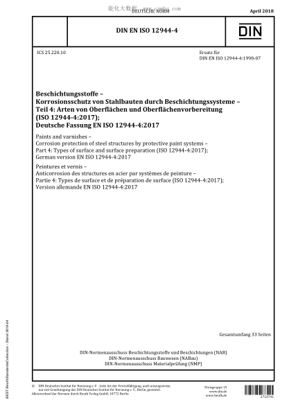 DIN EN ISO 12944-4-2018  Paints and varnishes - Corrosion protection of steel structures by protective paint systems - Part 4: Types of surface and surface preparation (ISO 12944-4:2017); German version EN ISO 12944-4:2017