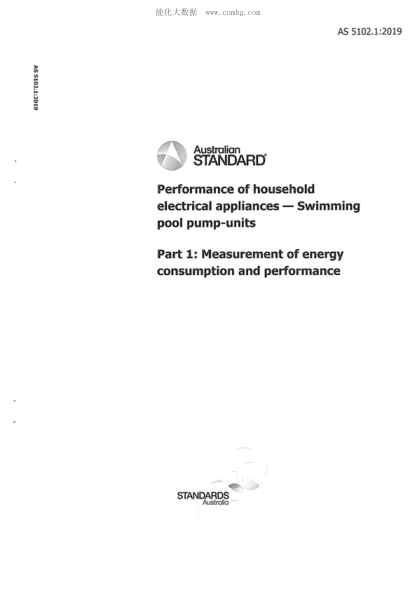 AS 5102.1-2019  Performance of household electrical appliances -- Swimming pool pump-units -- Part 1: Energy consumption and performance