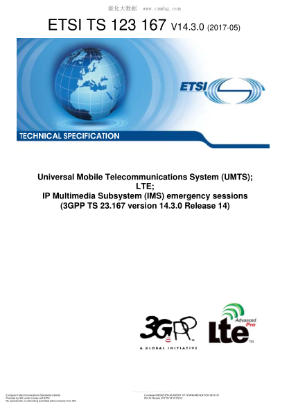 ETSI TS 123 167-2017  Universal Mobile Telecommunications System (Umts); Lte; Ip Multimedia Subsystem (Ims) Emergency Sessions (V14.3.0; 3Gpp Ts 23.167 Version 14.3.0 Release 14)