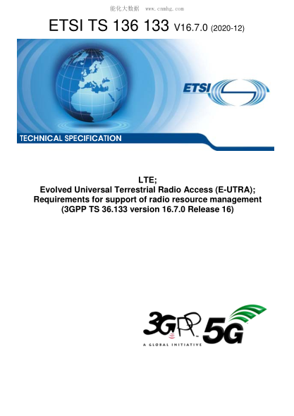 ETSI TS 136 133/11-2020  Lte; Evolved Universal Terrestrial Radio Access (E-Utra); Requirements For Support Of Radio Resource Management (3Gpp Ts 36.133 Version 16.7.0 Release 16)