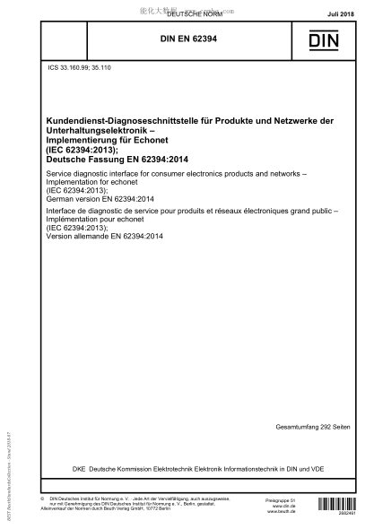 DIN EN 62394-2018  Service diagnostic interface for consumer electronics products and networks - Implementation for echonet (IEC 62394:2013); German version EN 62394:2014
