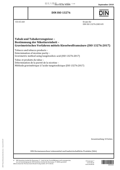 DIN ISO 13276-2018  Tobacco and tobacco products - Determination of nicotine purity - Gravimetric method using tungstosilicic acid (ISO 13276:2017)