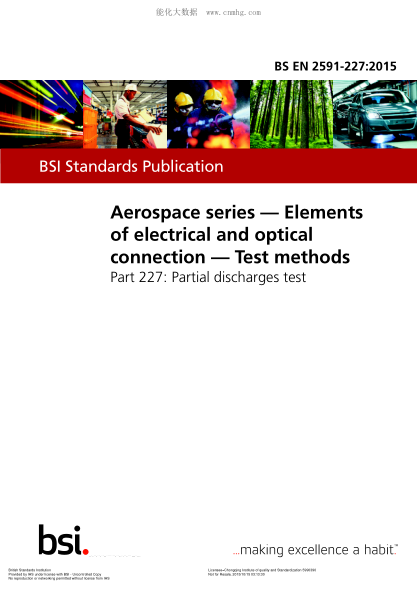 BS EN 2591-227-2015 航空航天系列 電氣和光學(xué)連接元件 試驗方法 局部放電試驗 Aerospace series. Elements of electrical and optical connection. Test methods. Partial discharges test