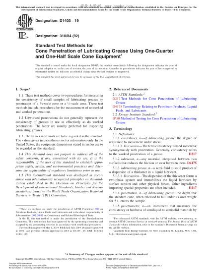 ASTM D1403-2019  Standard Test Methods for Cone Penetration of Lubricating Grease Using One-Quarter and One-Half Scale Cone Equipment