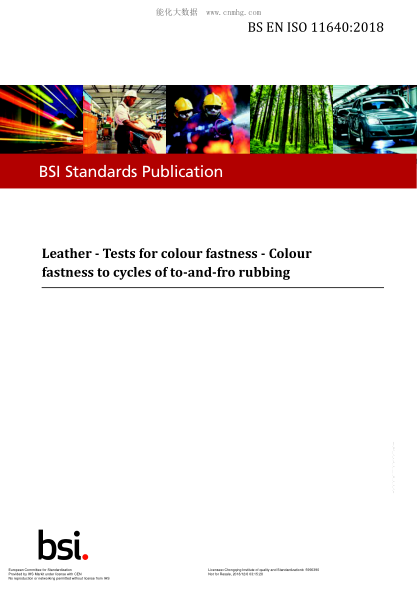 EN ISO 11640-2018  Leather - Tests for colour fastness - Colour fastness to cycles of to-and-fro rubbing (ISO 11640:2018)