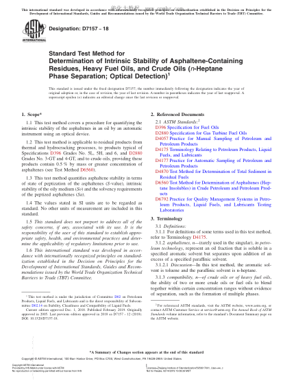 ASTM D7157-2018 含瀝青浠殘余物、重油和原油內(nèi)在穩(wěn)定性測定方法（n-庚烷相分離，光學檢測） Standard Test Method for Determination of Intrinsic Stability of Asphaltene-Containing Residues, Heavy Fuel Oils, and Crude Oils (n-Heptane Phase Separation; Optical Detection)