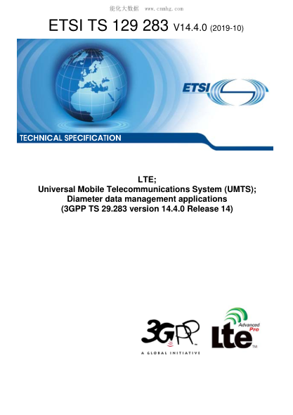 ETSI TS 129 283-2019  Lte; Universal Mobile Telecommunications System (Umts); Diameter Data Management Applications (3Gpp Ts 29.283 Version 14.4.0 Release 14)