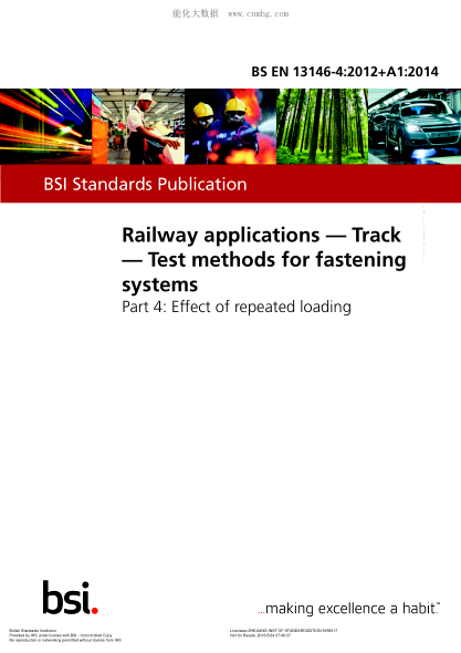 BS EN 13146-4-2012+A1-2014   Railway applications. Track. Test methods for fastening systems. Effect of repeated loading