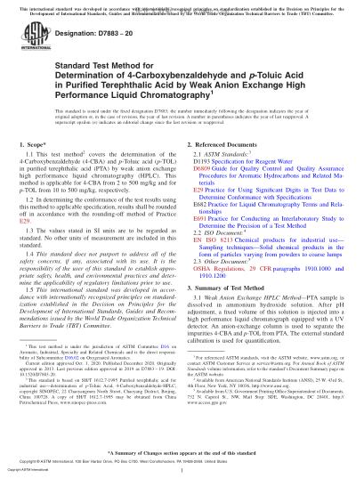 ASTM D7883-2020  Standard Test Method for Determination of 4-Carboxybenzaldehyde and p-Toluic Acid in Purified Terephthalic Acid by Weak Anion Exchange High Performance Liquid Chromatography