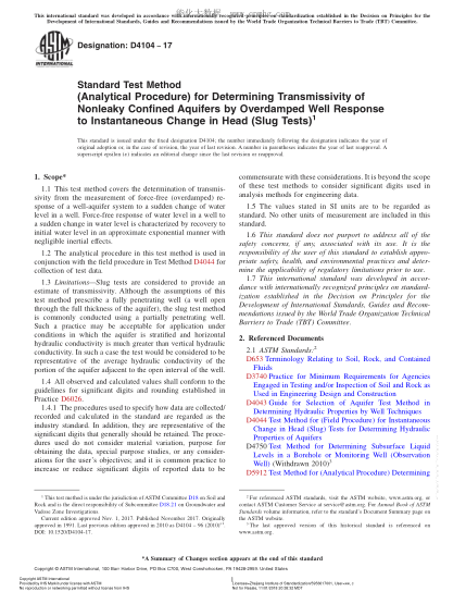 ASTM D4104-2017 通過對于頂部瞬時變化的過阻尼井響應 (沖擊試驗)測定非滲漏承壓含水層導水系數的試驗方法（分析法） Standard Test Method (Analytical Procedure) for Determining Transmissivity of Nonleaky Confined Aquifers by Overdamped Well Response to Instantaneous Change in Head (Slug Tests)
