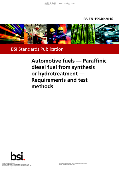 BS EN 15940-2016 汽車燃料 來自合成或加氫處理的石蠟柴油 要求和測試方法 Automotive fuels. Paraffinic diesel fuel from synthesis or hydrotreatment. Requirements and test methods