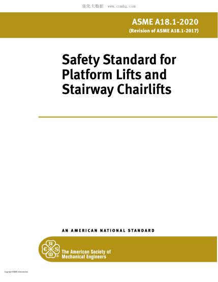 ASME A18.1-2020  Safety Standard for Platform Lifts and Stairway Chairlifts
