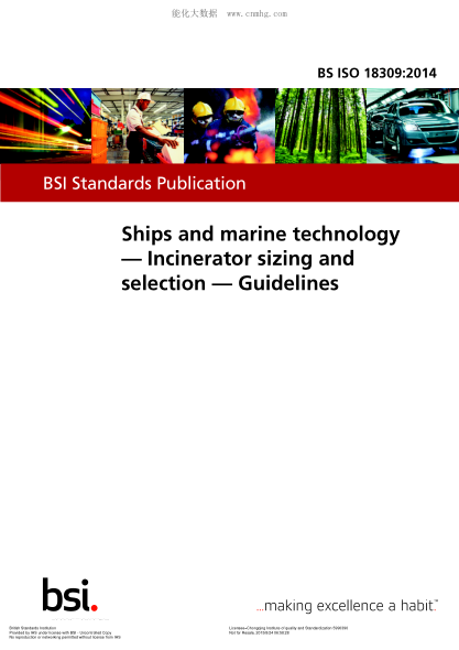 BS ISO 18309-2014 船舶和海洋技術 焚化爐選型的指導方針 Ships and marine technology. Incinerator sizing and selection. Guidelines