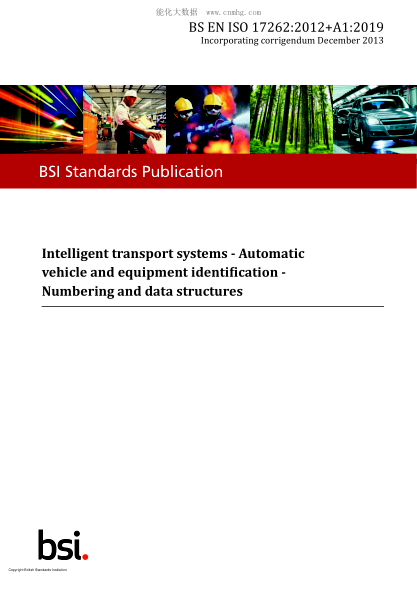 BS EN ISO 17262-2012+A1-2019   Intelligent transport systems. Automatic vehicle and equipment identification. Numbering and data structures