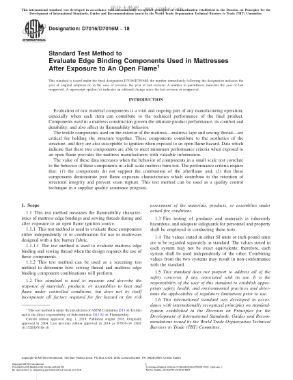 ASTM D7016/D7016M-2018  Standard Test Method to Evaluate Edge Binding Components Used in Mattresses After Exposure to An Open Flame