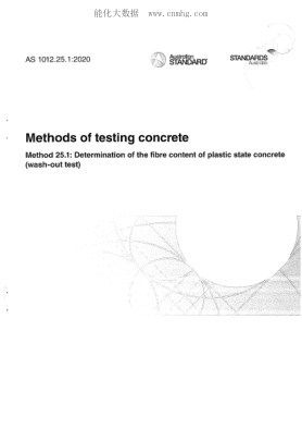 AS 1012.25.1-2020  Methods of testing concrete Determination of the fibre content of plastic state concrete (wash-out test)