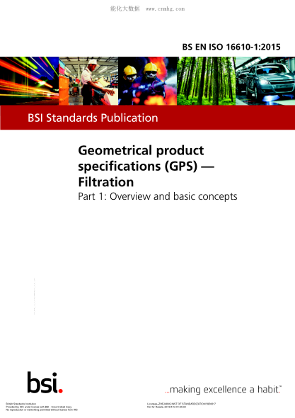 BS EN ISO 16610-1-2015 產(chǎn)品幾何量技術(shù)規(guī)范(GPS) 濾波 第1部分:概述和基本概念 Geometrical product specifications (GPS). Filtration. Overview and basic concepts