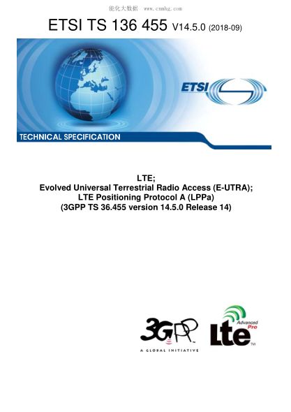 ETSI TS 136 455/3-2018  Lte; Evolved Universal Terrestrial Radio Access (E-Utra); Lte Positioning Protocol A (Lppa) (3Gpp Ts 36.455 Version 14.5.0 Release 14)